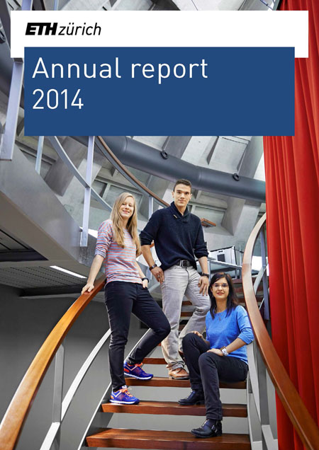 Enlarged view: ETH Zurich’s 2014 Annual Report 