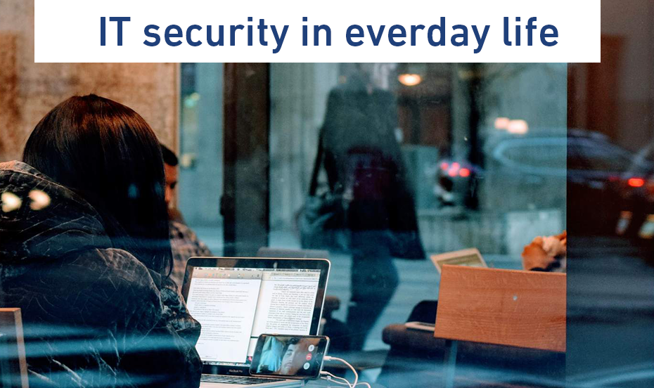 IT security in everyday life